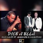 Don Omar Ft. Magnate Y Valentino - Dile A Ella MP3