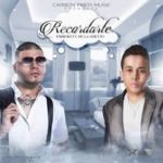 Farruko Ft. De La Ghetto - Recordarte MP3
