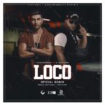 Tico El Inmigrante Ft El Calle Latina - Loco (Remix) MP3
