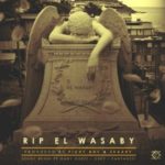 Benny Benni Ft. Gaby Guezz, Osky Y Fantauzzi - Rip El Wasaby MP3